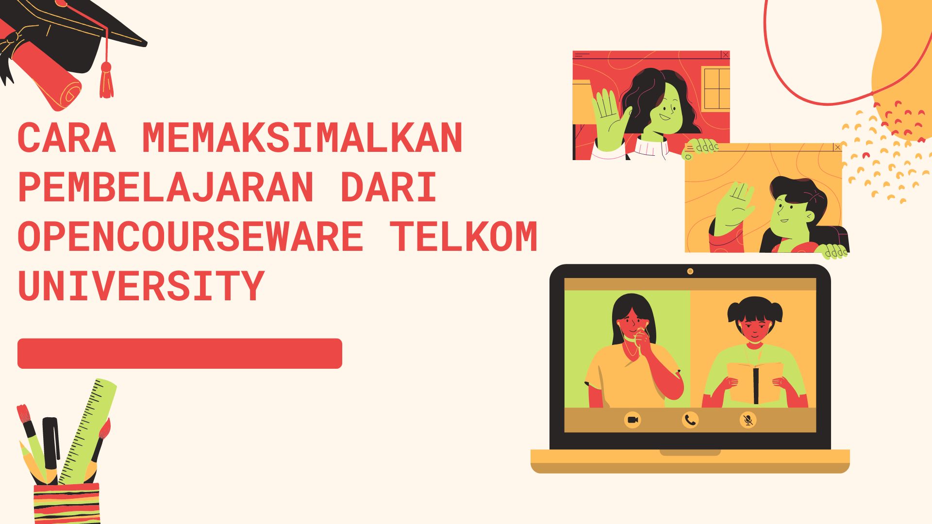 Cara Memaksimalkan Pembelajaran dari OpenCourseWare Telkom University