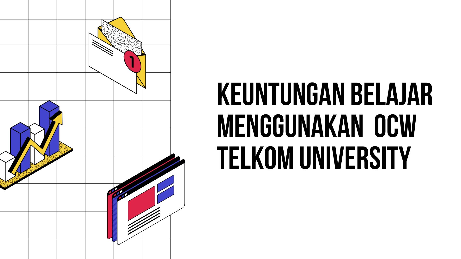 Keuntungan Belajar Menggunakan OCW Telkom University